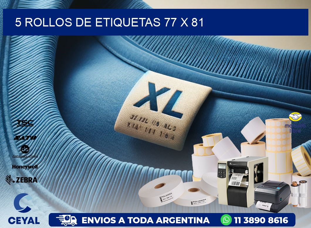 5 ROLLOS DE ETIQUETAS 77 x 81