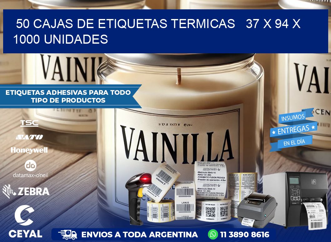 50 CAJAS DE ETIQUETAS TERMICAS   37 x 94 X 1000 UNIDADES