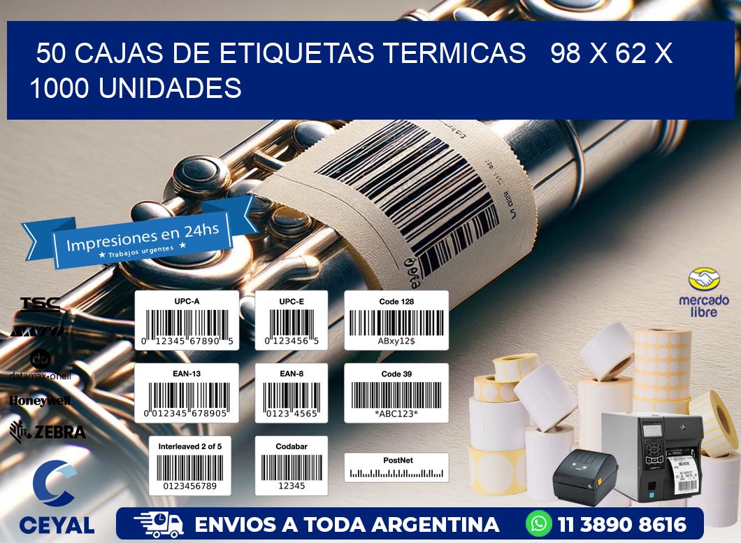 50 CAJAS DE ETIQUETAS TERMICAS   98 x 62 X 1000 UNIDADES