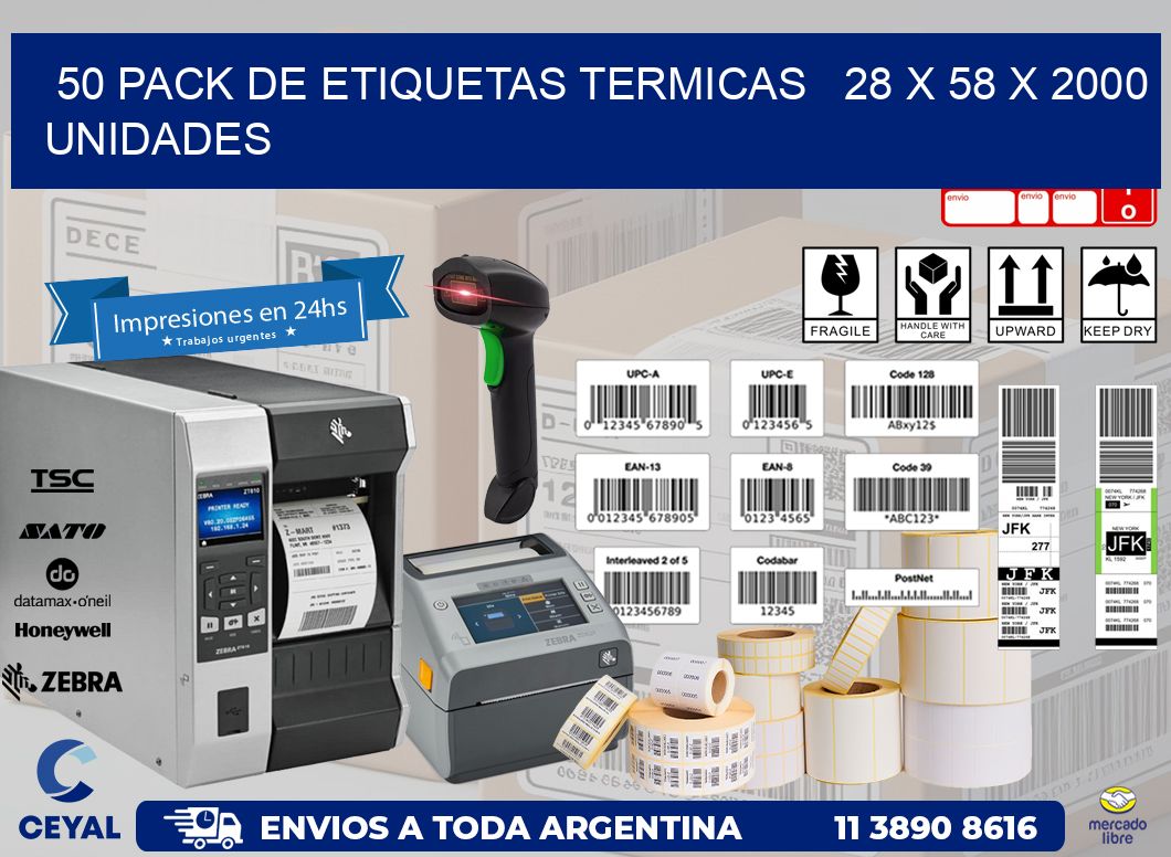 50 PACK DE ETIQUETAS TERMICAS   28 x 58 X 2000 UNIDADES