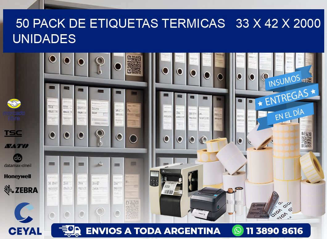 50 PACK DE ETIQUETAS TERMICAS   33 x 42 X 2000 UNIDADES