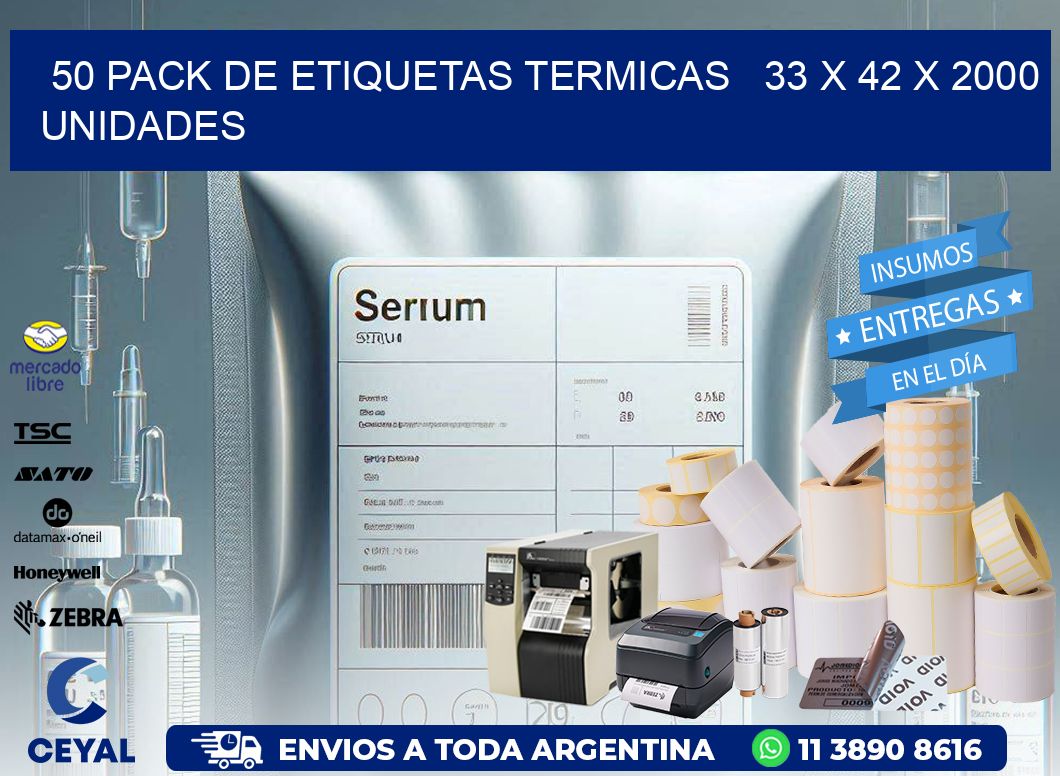 50 PACK DE ETIQUETAS TERMICAS   33 x 42 X 2000 UNIDADES