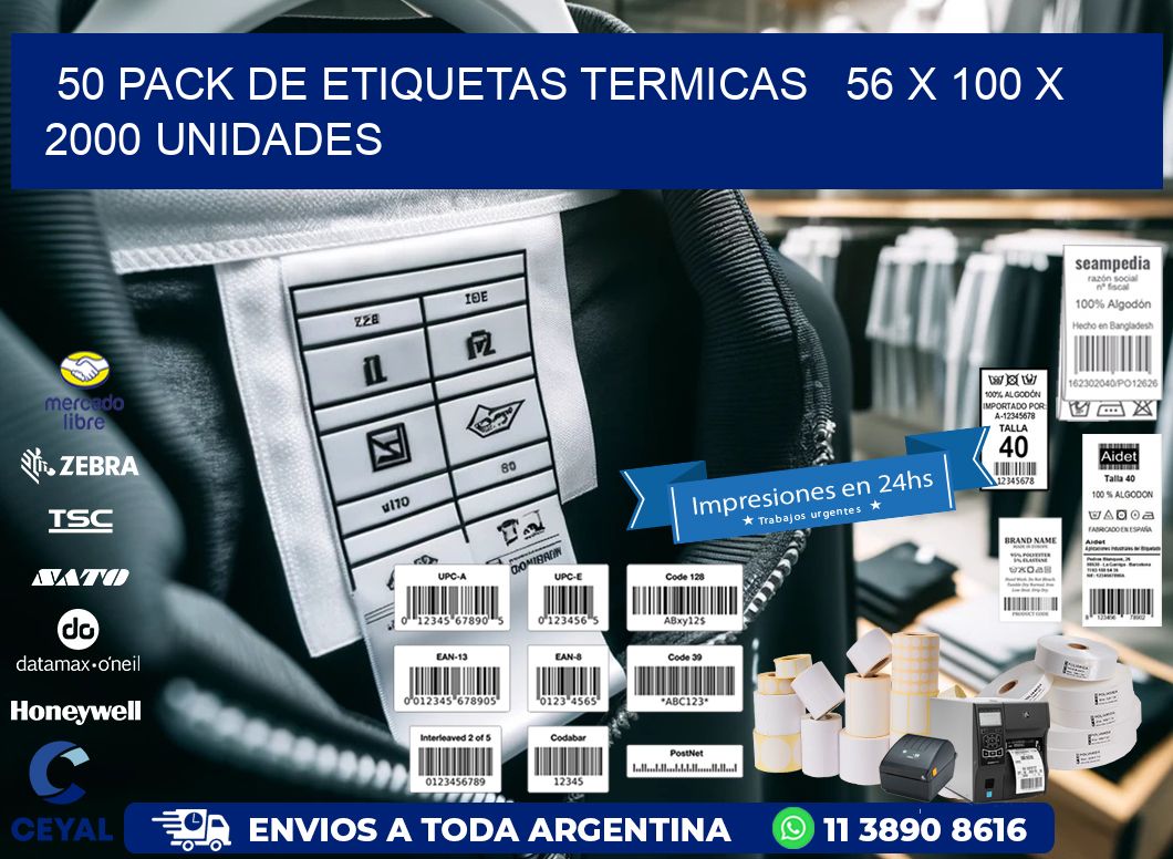 50 PACK DE ETIQUETAS TERMICAS   56 x 100 X 2000 UNIDADES