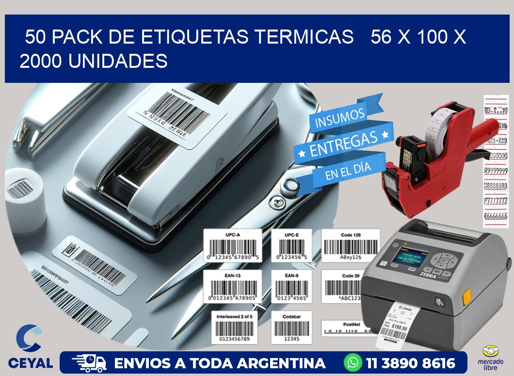 50 PACK DE ETIQUETAS TERMICAS   56 x 100 X 2000 UNIDADES