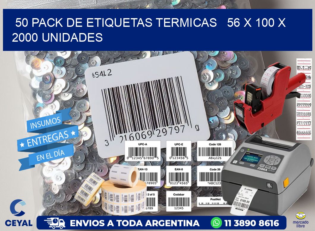 50 PACK DE ETIQUETAS TERMICAS   56 x 100 X 2000 UNIDADES