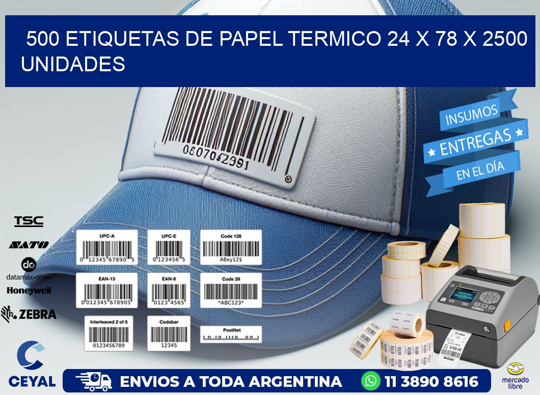 500 ETIQUETAS DE PAPEL TERMICO 24 x 78 X 2500 UNIDADES