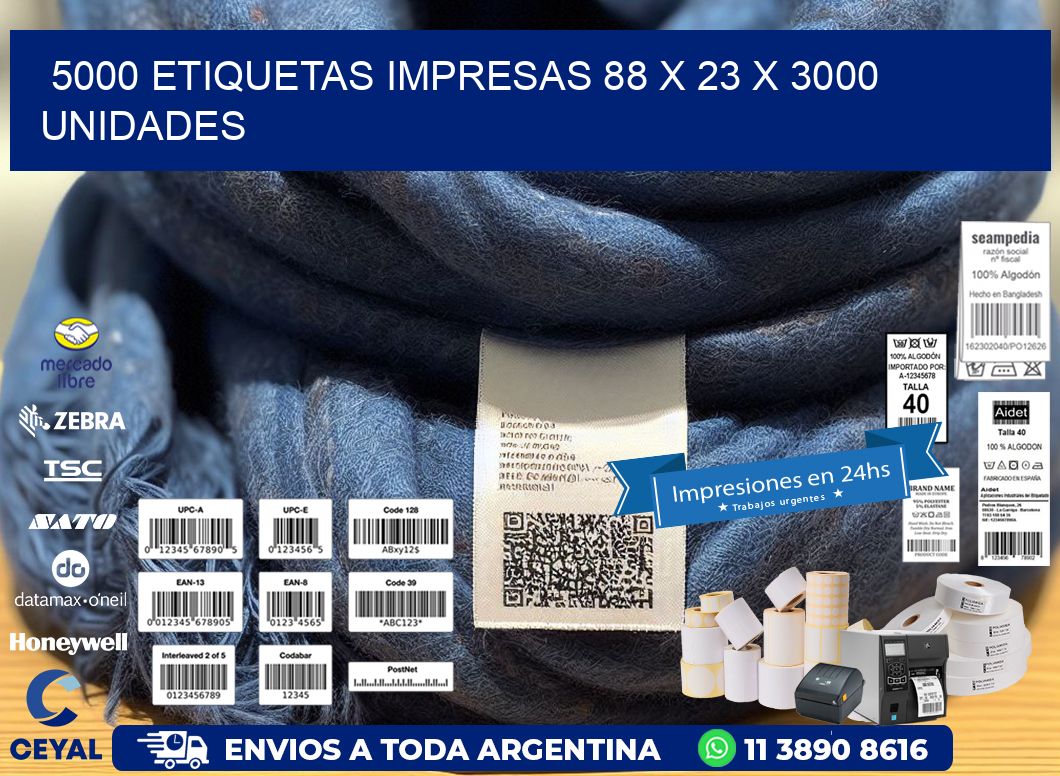 5000 ETIQUETAS IMPRESAS 88 x 23 X 3000 UNIDADES