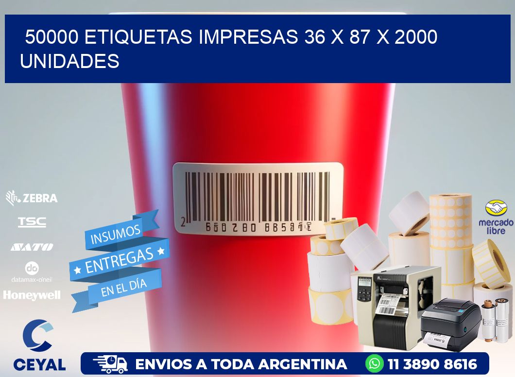 50000 ETIQUETAS IMPRESAS 36 x 87 X 2000 UNIDADES