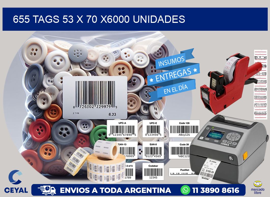 655 TAGS 53 x 70 X6000 UNIDADES