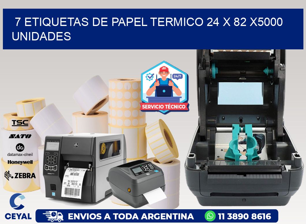 7 ETIQUETAS DE PAPEL TERMICO 24 x 82 X5000 UNIDADES