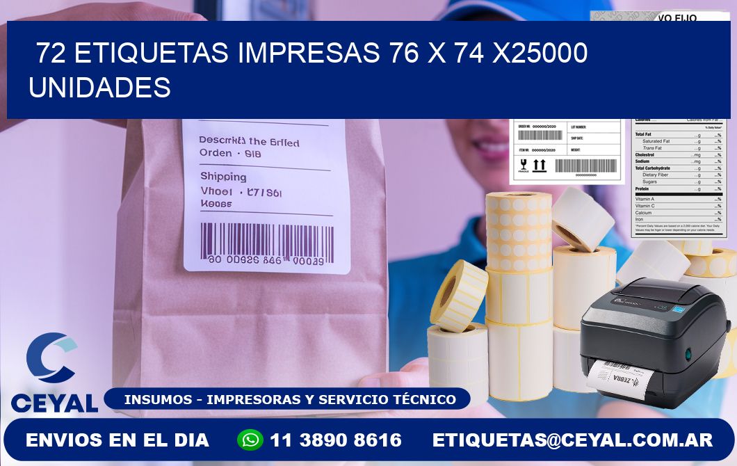 72 ETIQUETAS IMPRESAS 76 x 74 X25000 UNIDADES