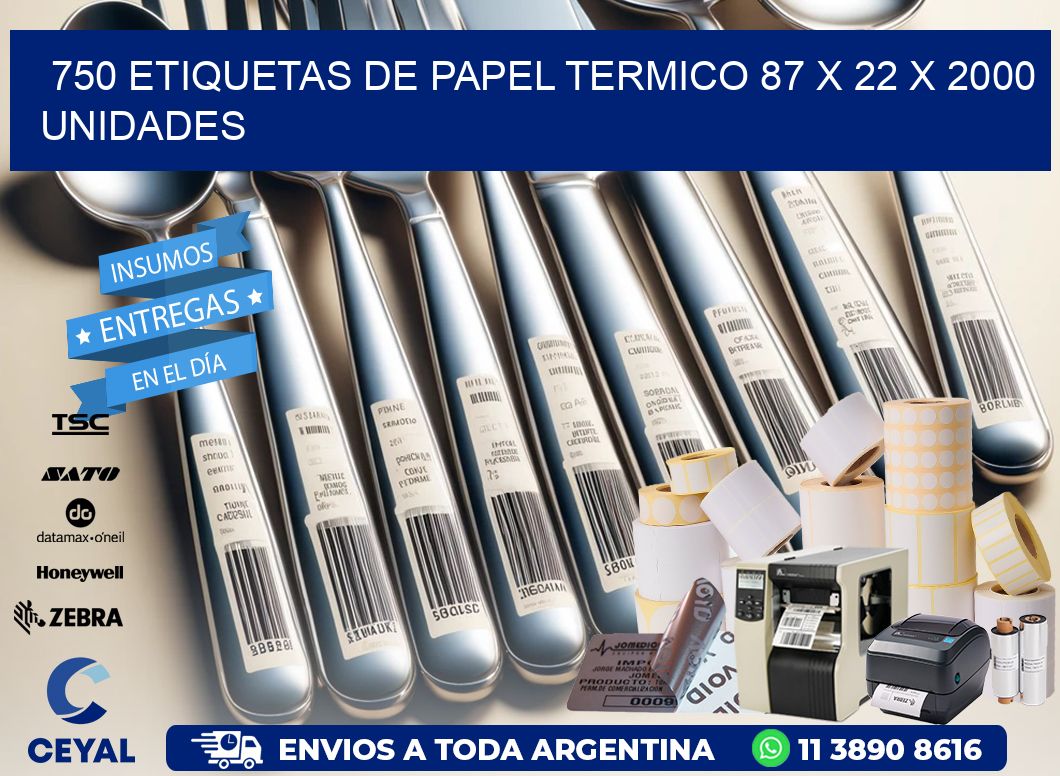 750 ETIQUETAS DE PAPEL TERMICO 87 x 22 X 2000 UNIDADES