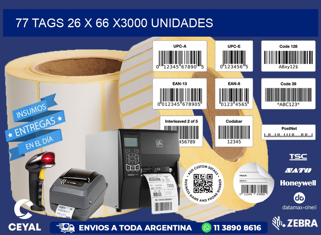 77 TAGS 26 x 66 X3000 UNIDADES