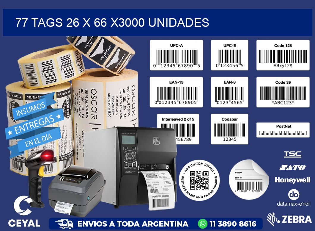 77 TAGS 26 x 66 X3000 UNIDADES