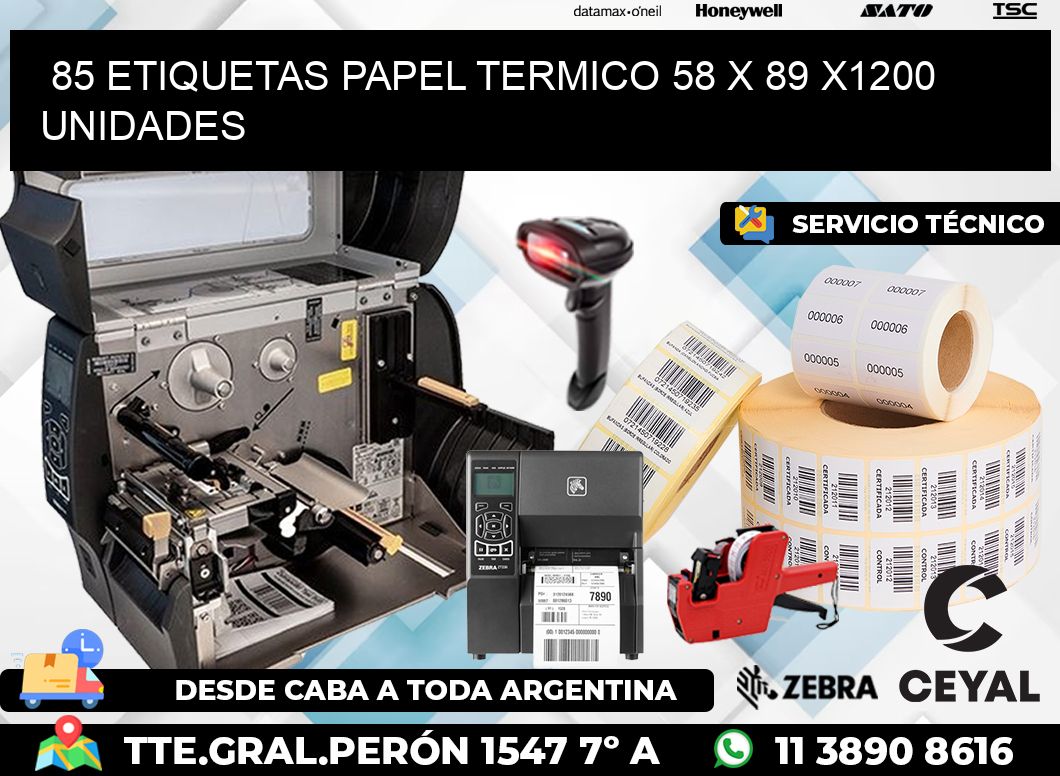 85 ETIQUETAS PAPEL TERMICO 58 x 89 X1200 UNIDADES