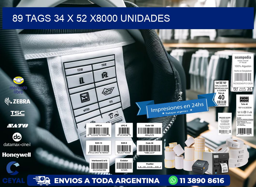 89 TAGS 34 x 52 X8000 UNIDADES