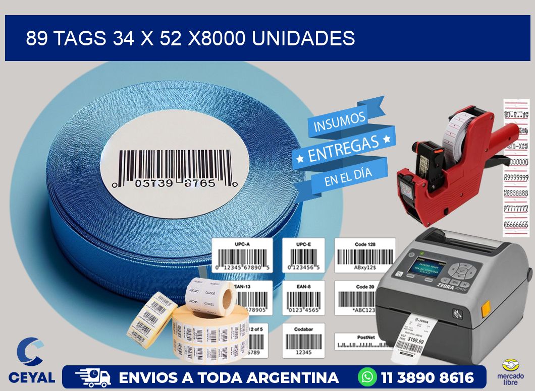 89 TAGS 34 x 52 X8000 UNIDADES