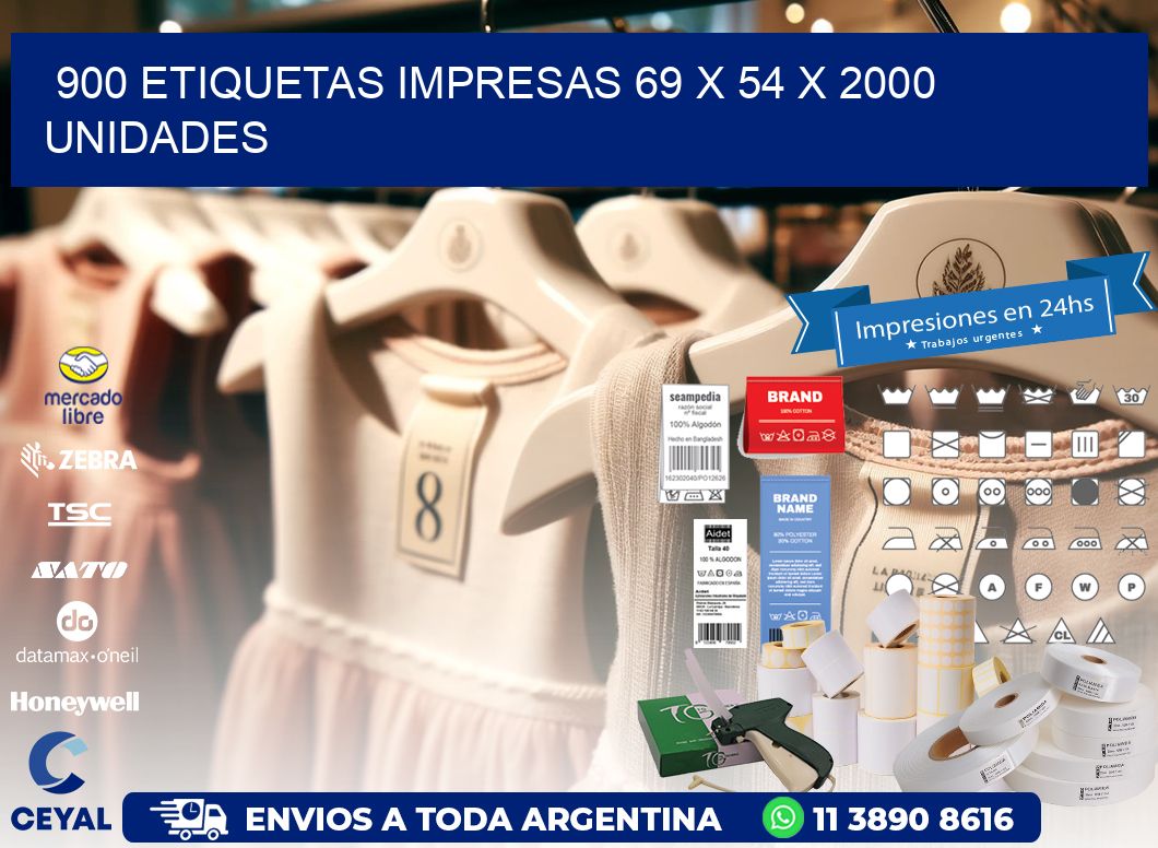 900 ETIQUETAS IMPRESAS 69 x 54 X 2000 UNIDADES