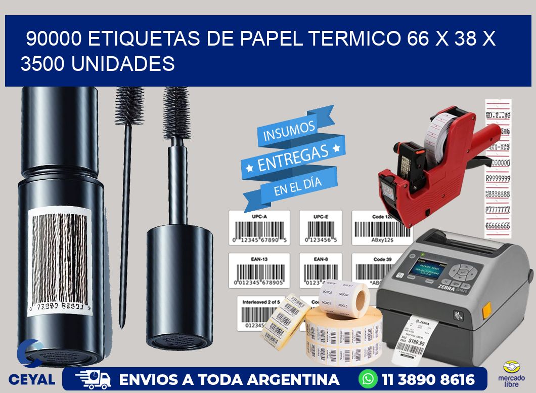 90000 ETIQUETAS DE PAPEL TERMICO 66 x 38 X 3500 UNIDADES