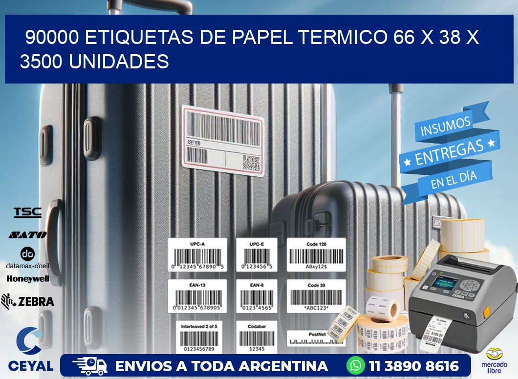 90000 ETIQUETAS DE PAPEL TERMICO 66 x 38 X 3500 UNIDADES