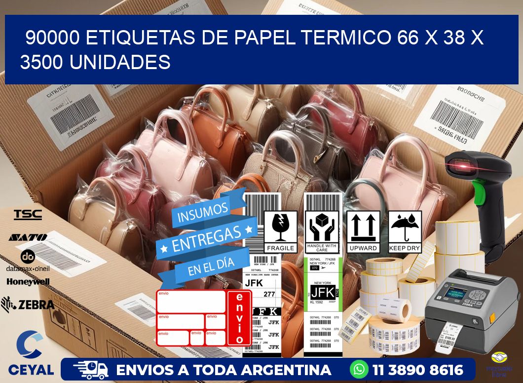 90000 ETIQUETAS DE PAPEL TERMICO 66 x 38 X 3500 UNIDADES