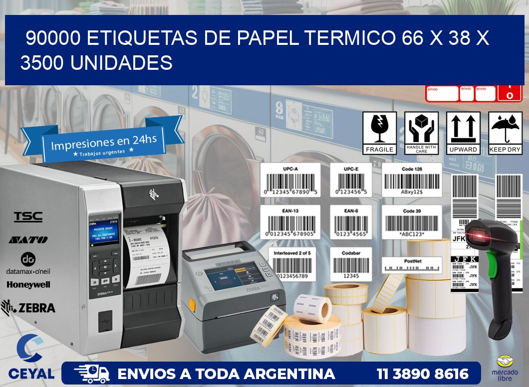 90000 ETIQUETAS DE PAPEL TERMICO 66 x 38 X 3500 UNIDADES