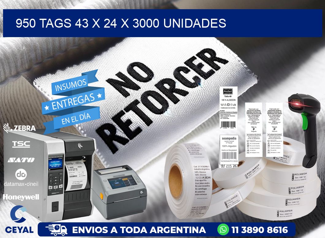 950 TAGS 43 x 24 X 3000 UNIDADES