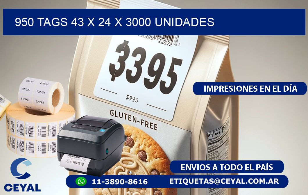 950 TAGS 43 x 24 X 3000 UNIDADES