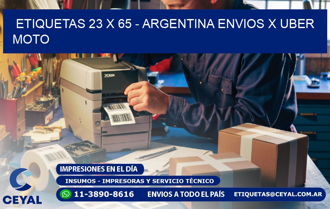 ETIQUETAS 23 x 65 - ARGENTINA ENVIOS X UBER MOTO