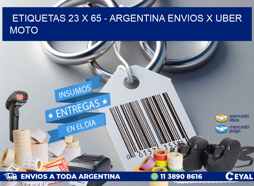 ETIQUETAS 23 x 65 - ARGENTINA ENVIOS X UBER MOTO