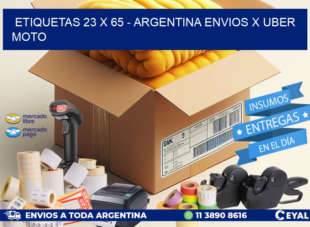 ETIQUETAS 23 x 65 - ARGENTINA ENVIOS X UBER MOTO