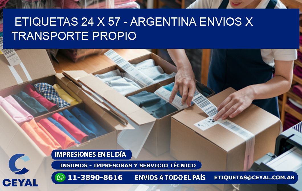 ETIQUETAS 24 x 57 - ARGENTINA ENVIOS X TRANSPORTE PROPIO