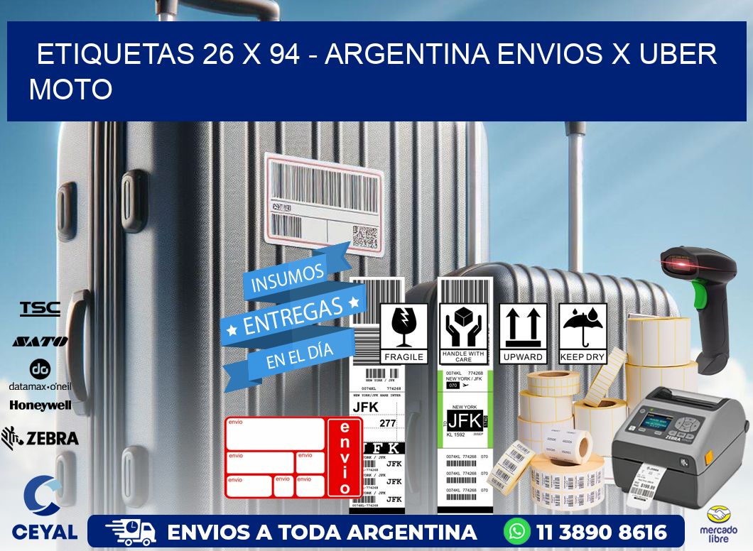 ETIQUETAS 26 x 94 - ARGENTINA ENVIOS X UBER MOTO