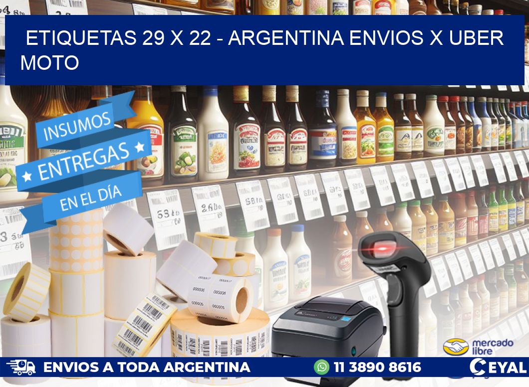 ETIQUETAS 29 x 22 - ARGENTINA ENVIOS X UBER MOTO