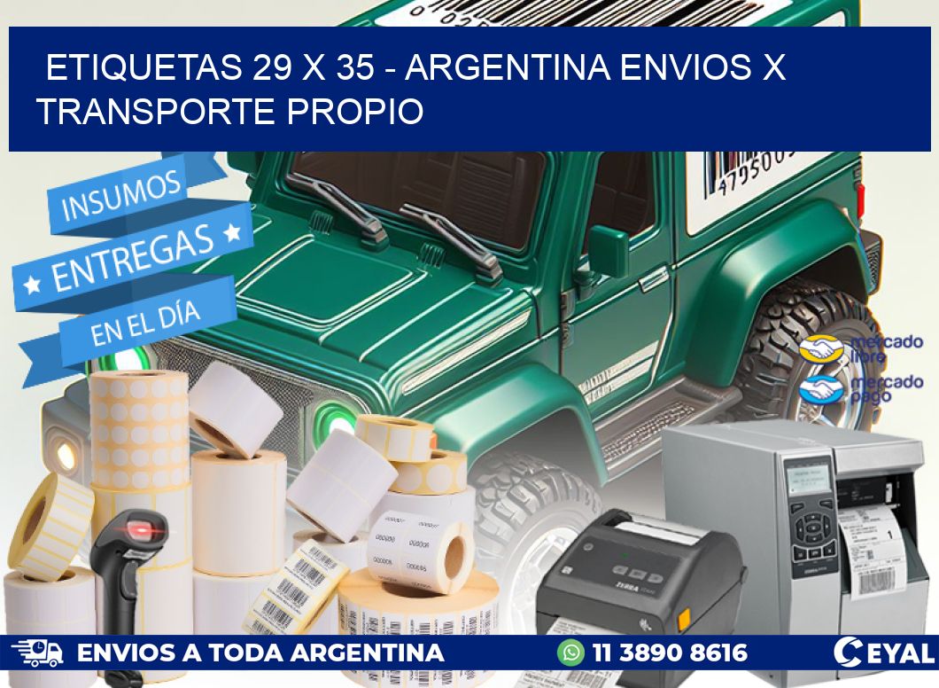 ETIQUETAS 29 x 35 - ARGENTINA ENVIOS X TRANSPORTE PROPIO