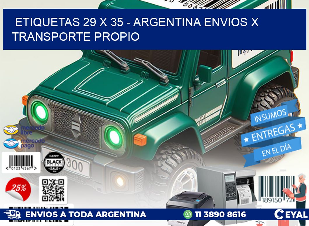 ETIQUETAS 29 x 35 – ARGENTINA ENVIOS X TRANSPORTE PROPIO