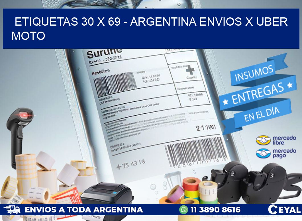 ETIQUETAS 30 x 69 - ARGENTINA ENVIOS X UBER MOTO