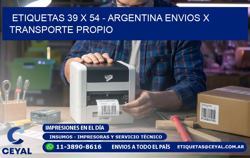 ETIQUETAS 39 x 54 - ARGENTINA ENVIOS X TRANSPORTE PROPIO