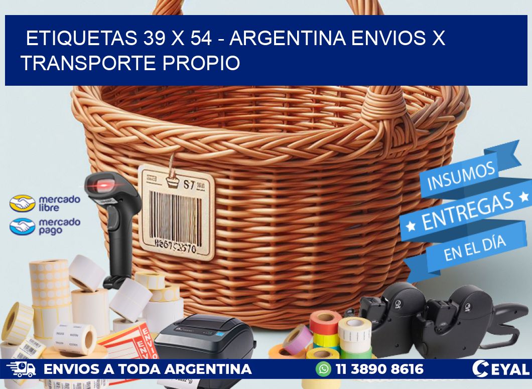 ETIQUETAS 39 x 54 - ARGENTINA ENVIOS X TRANSPORTE PROPIO