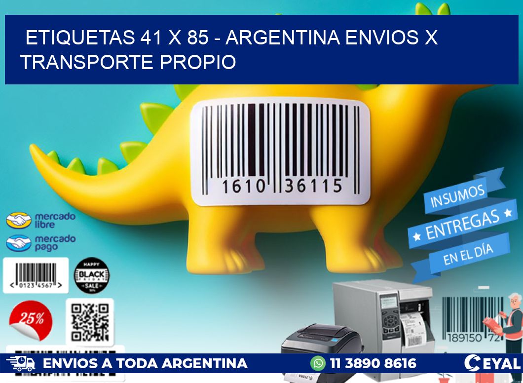 ETIQUETAS 41 x 85 - ARGENTINA ENVIOS X TRANSPORTE PROPIO