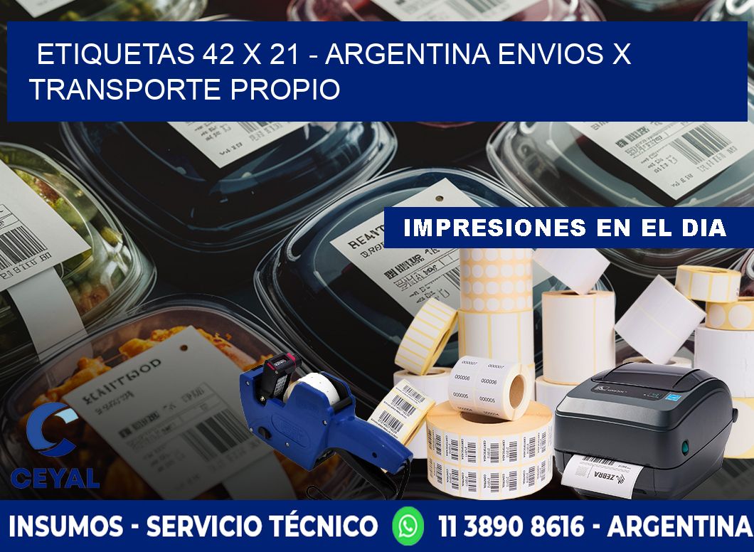 ETIQUETAS 42 x 21 - ARGENTINA ENVIOS X TRANSPORTE PROPIO