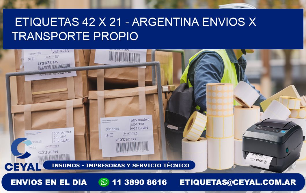 ETIQUETAS 42 x 21 - ARGENTINA ENVIOS X TRANSPORTE PROPIO