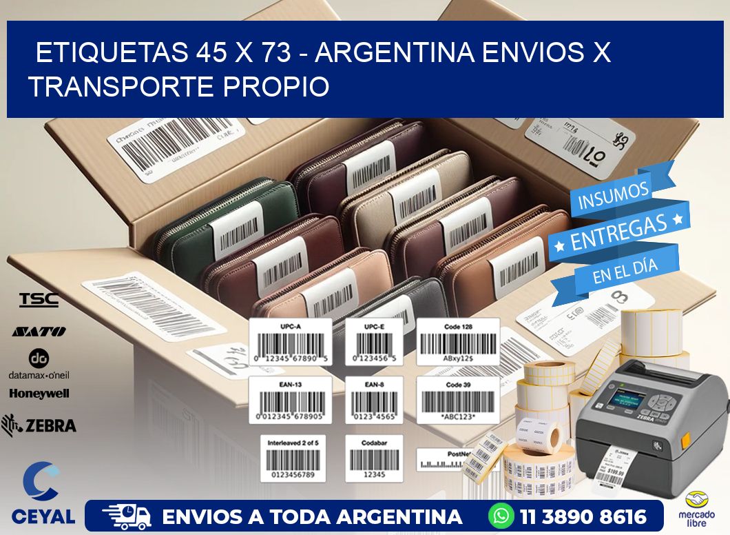 ETIQUETAS 45 x 73 - ARGENTINA ENVIOS X TRANSPORTE PROPIO