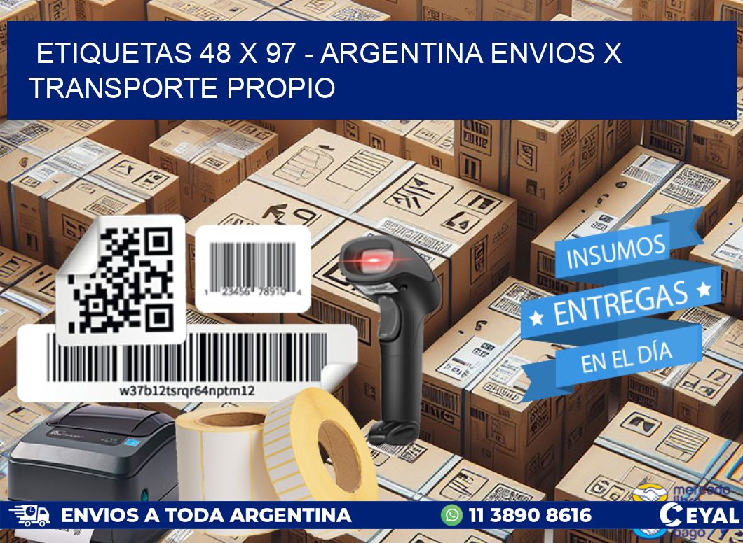 ETIQUETAS 48 x 97 - ARGENTINA ENVIOS X TRANSPORTE PROPIO