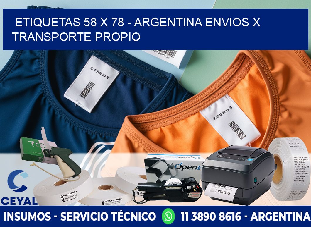 ETIQUETAS 58 x 78 - ARGENTINA ENVIOS X TRANSPORTE PROPIO