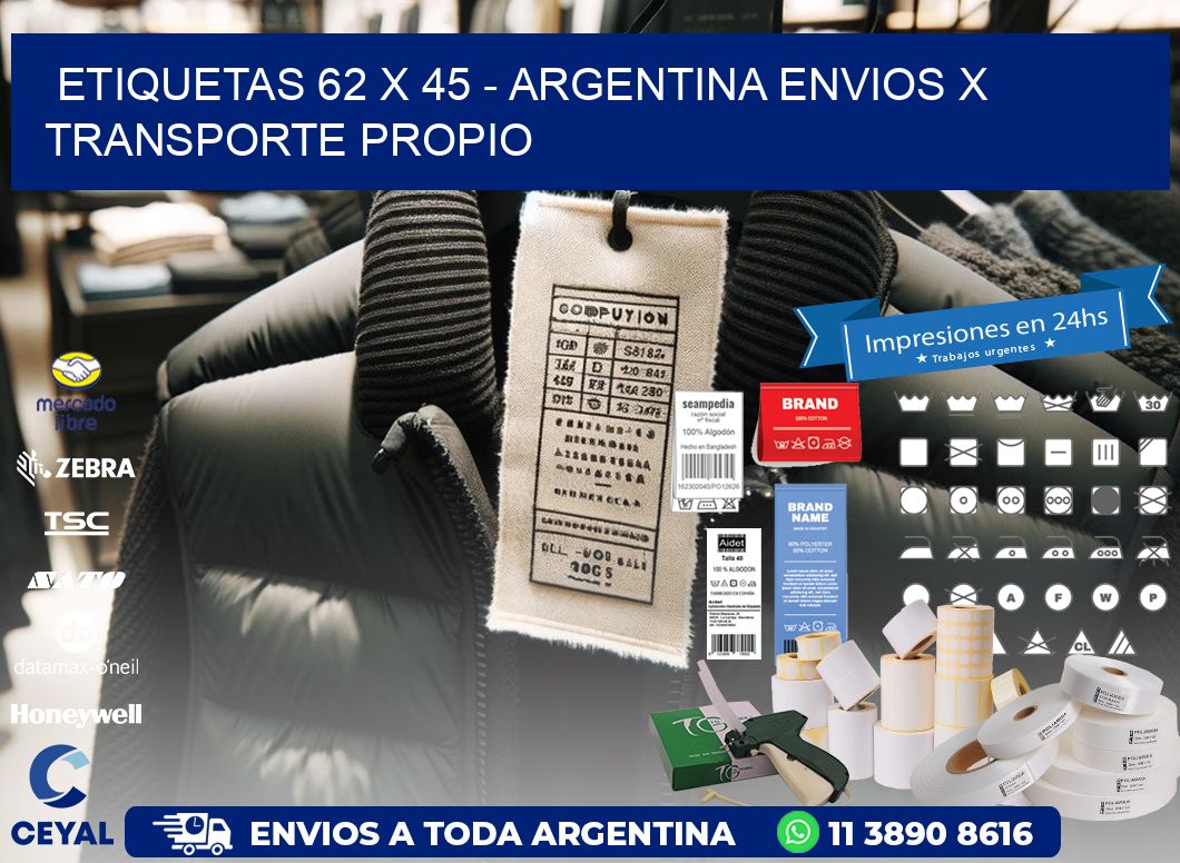 ETIQUETAS 62 x 45 - ARGENTINA ENVIOS X TRANSPORTE PROPIO