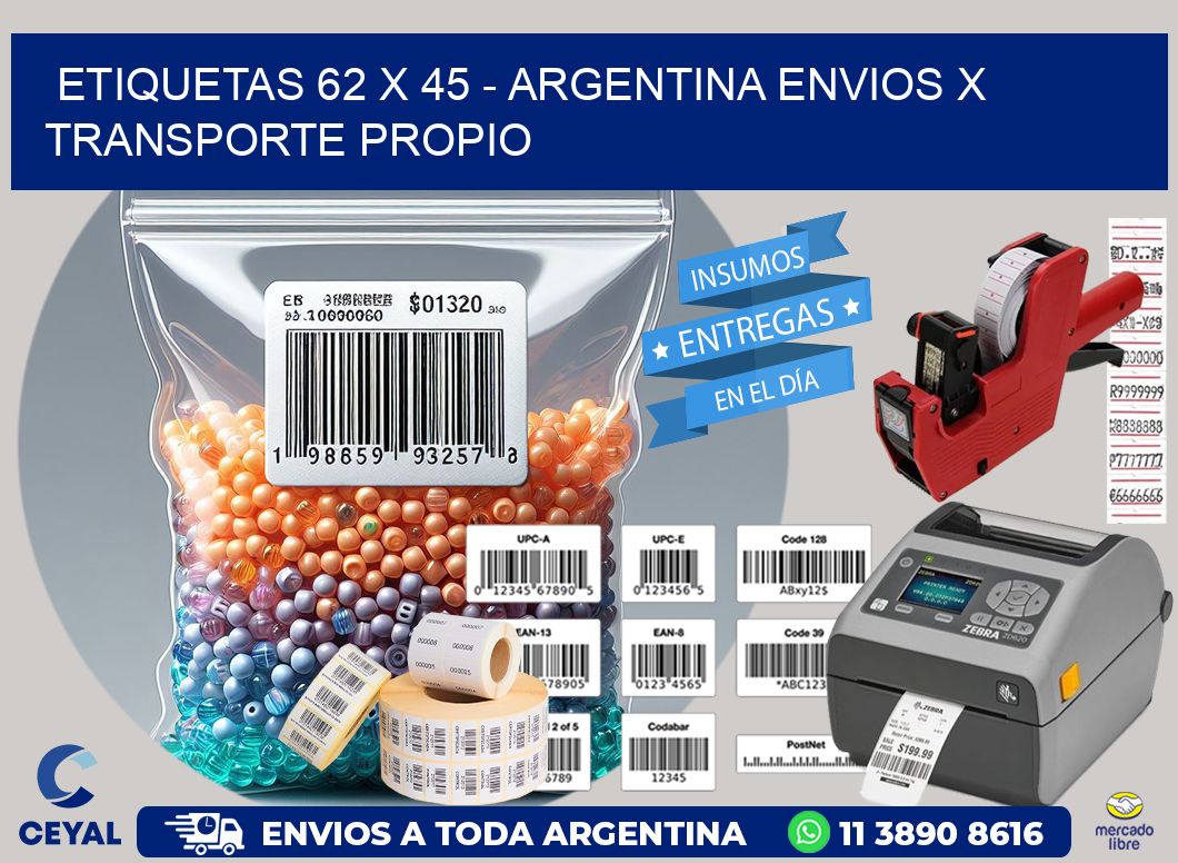 ETIQUETAS 62 x 45 - ARGENTINA ENVIOS X TRANSPORTE PROPIO