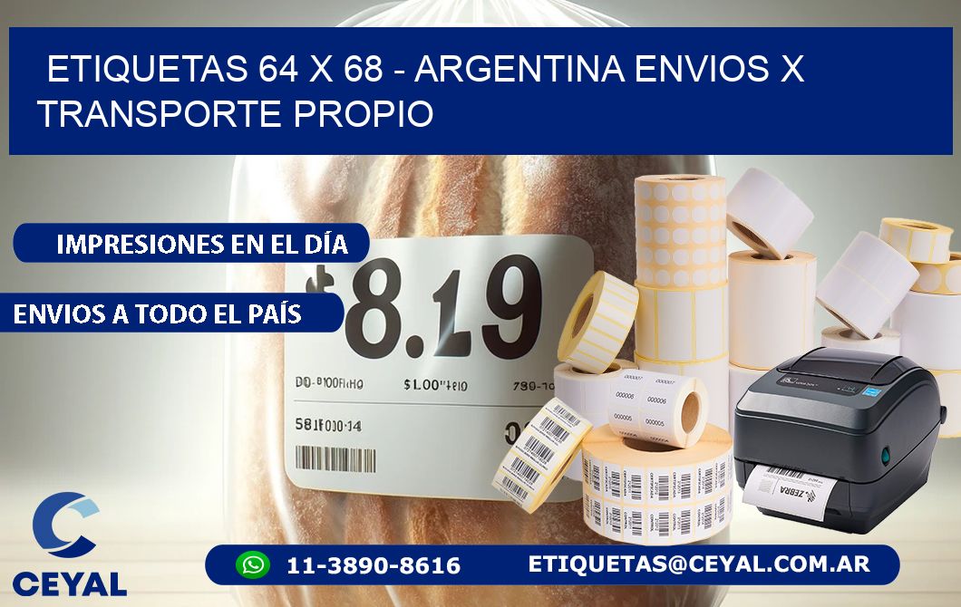 ETIQUETAS 64 x 68 - ARGENTINA ENVIOS X TRANSPORTE PROPIO