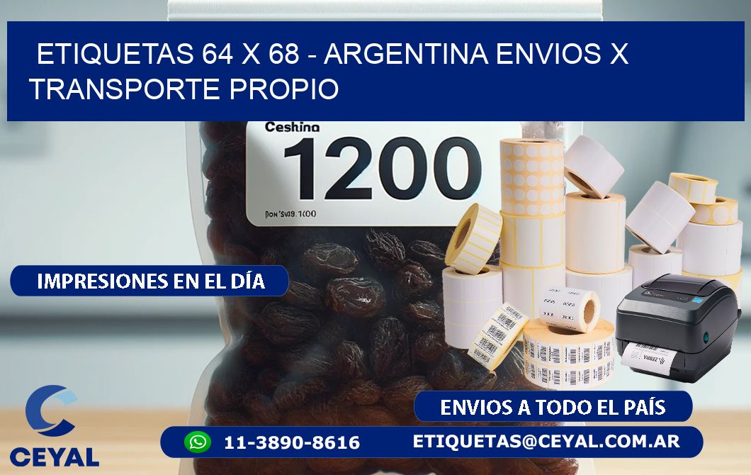 ETIQUETAS 64 x 68 - ARGENTINA ENVIOS X TRANSPORTE PROPIO