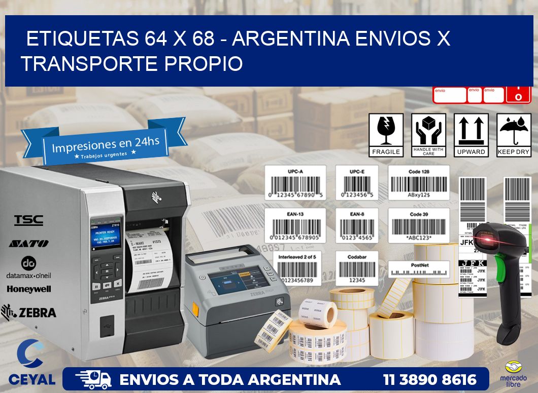 ETIQUETAS 64 x 68 – ARGENTINA ENVIOS X TRANSPORTE PROPIO